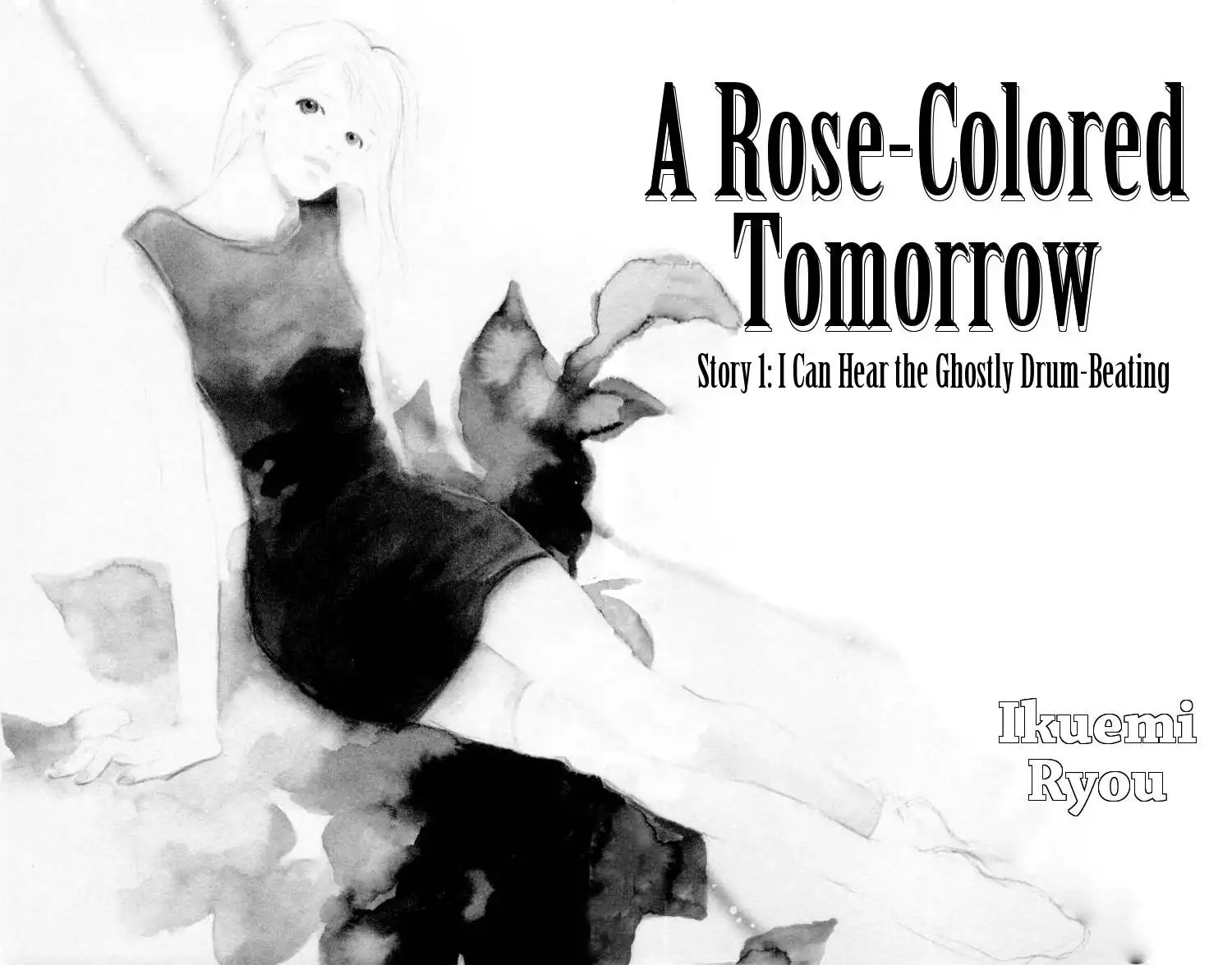 A Rose Colored Tomorrow Chapter 1 7